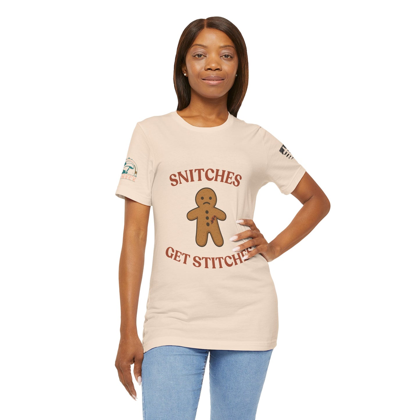 Snitches Get Stitches - Gingerbread Man