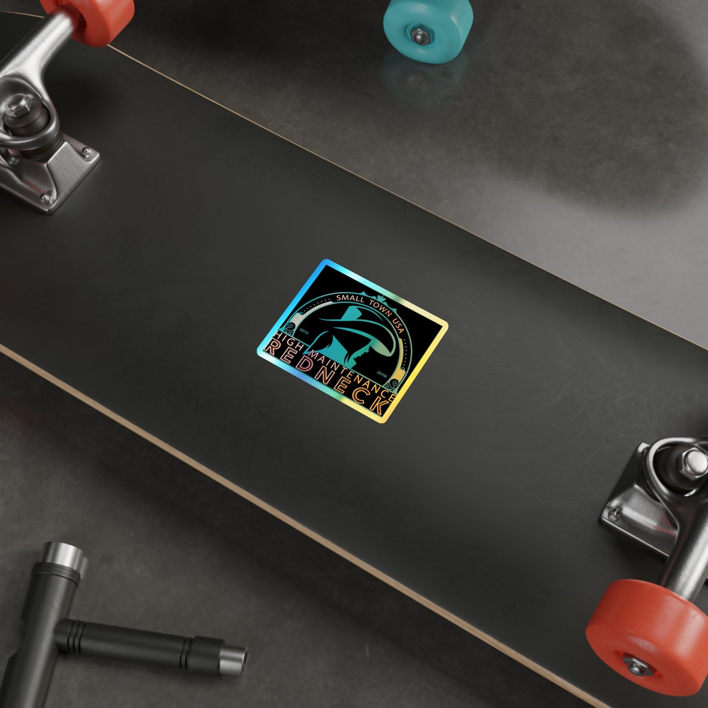 High Maintenance Redneck Holographic Die-Cut Stickers