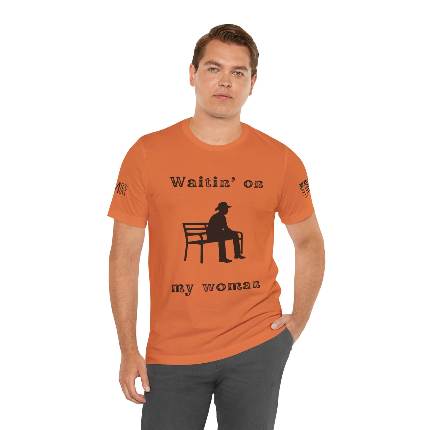 Waitin' on my Woman - Men's Tee