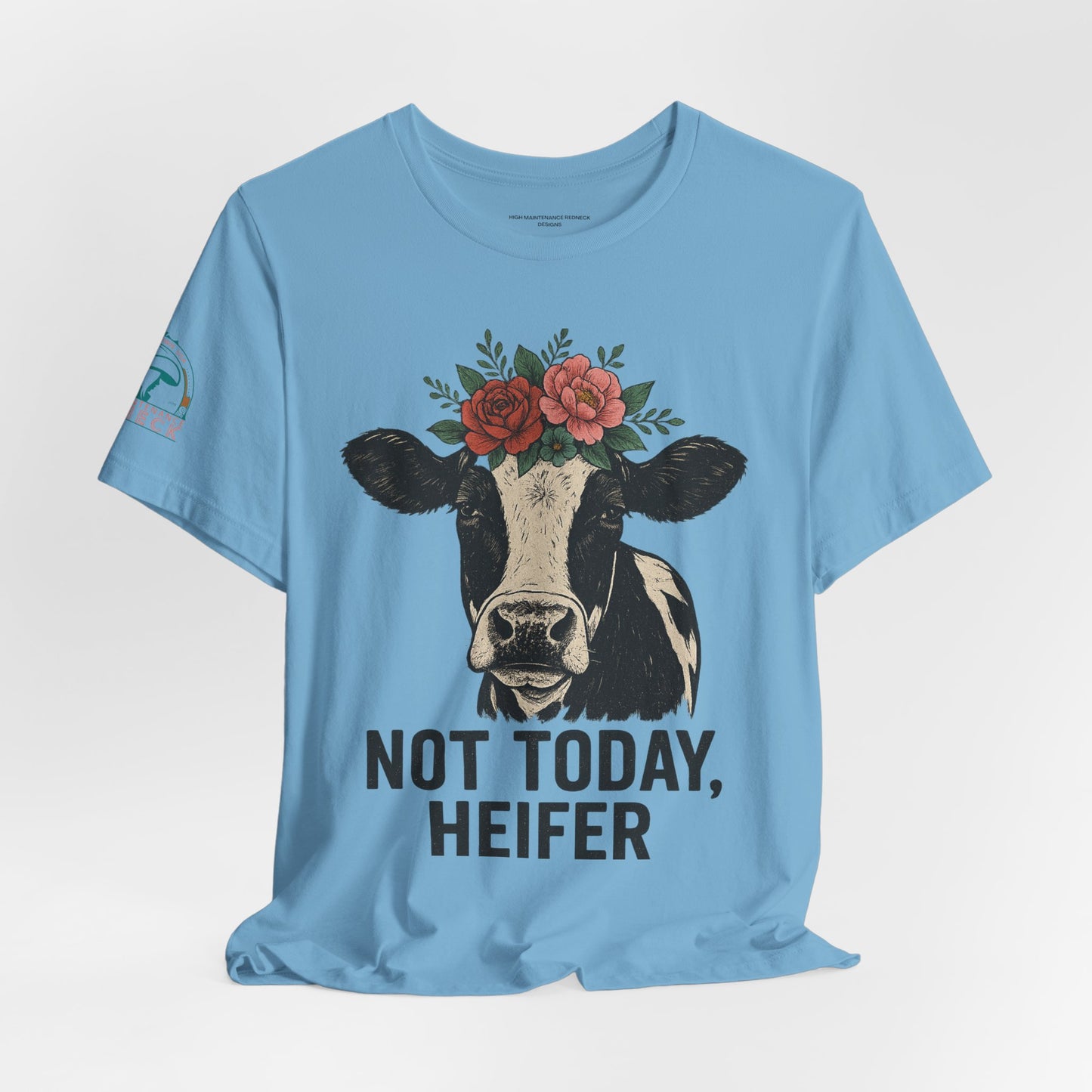 Not Today, Heifer Bella Canvas