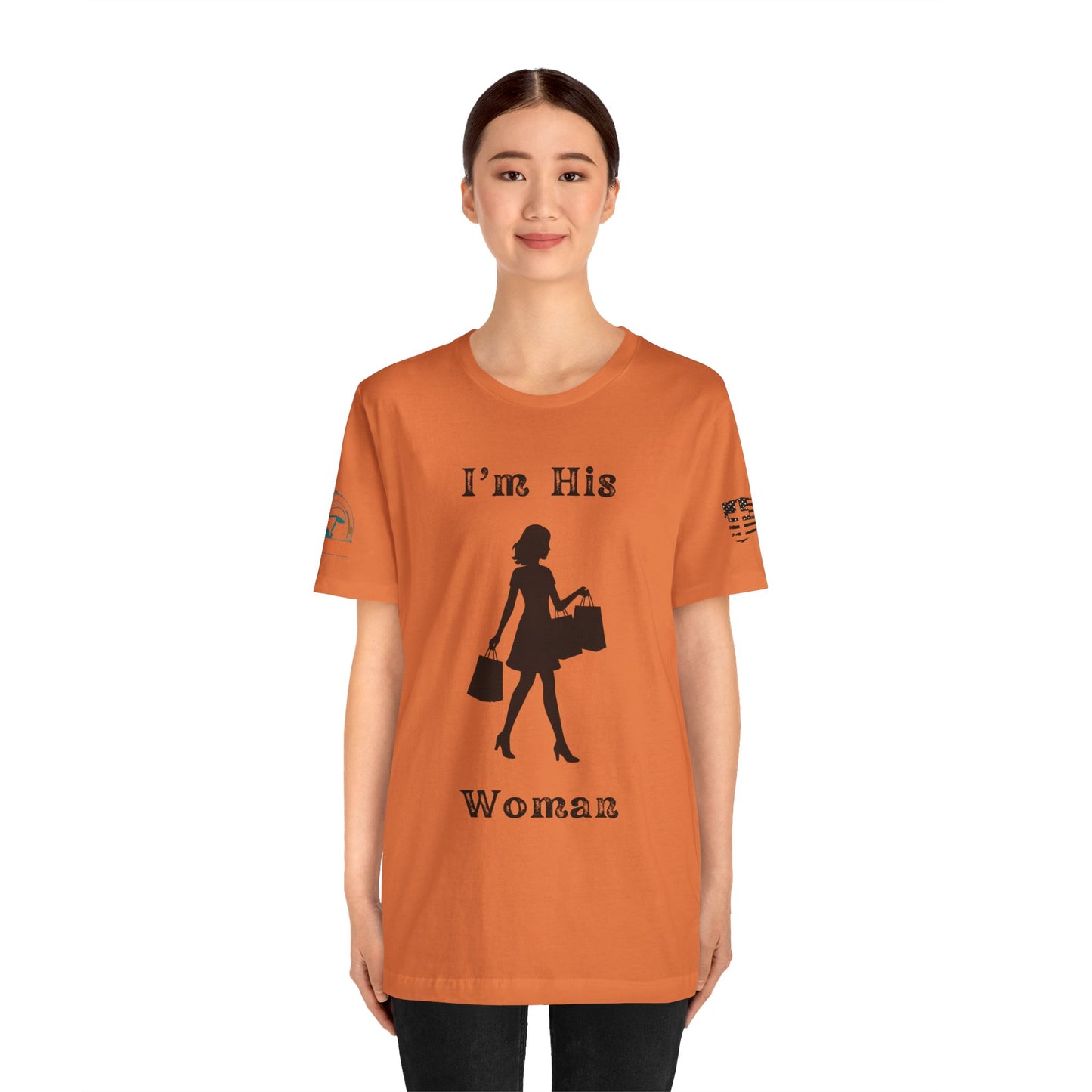 I'm His Woman - Women's Tee