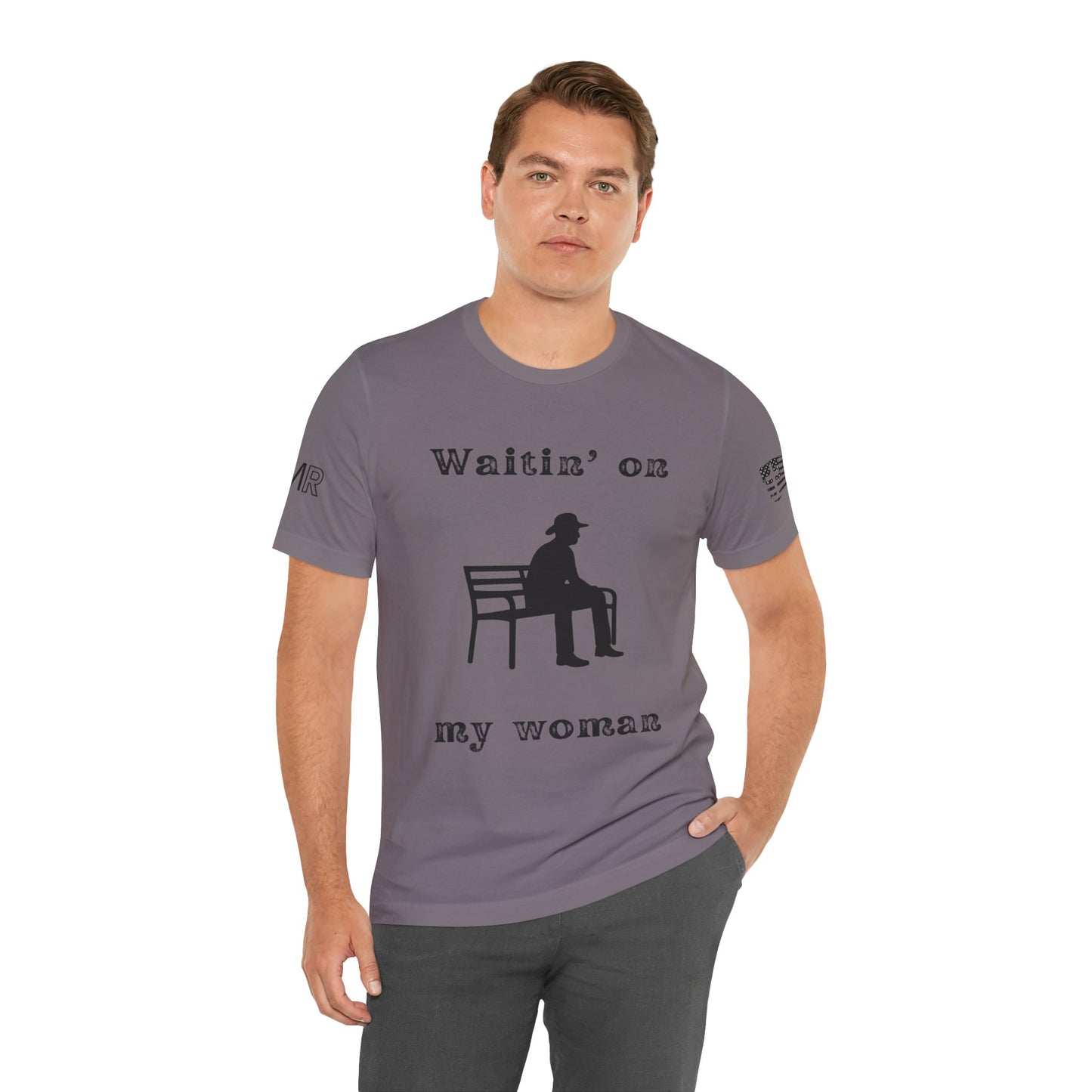 Waitin' on my Woman - Men's Tee