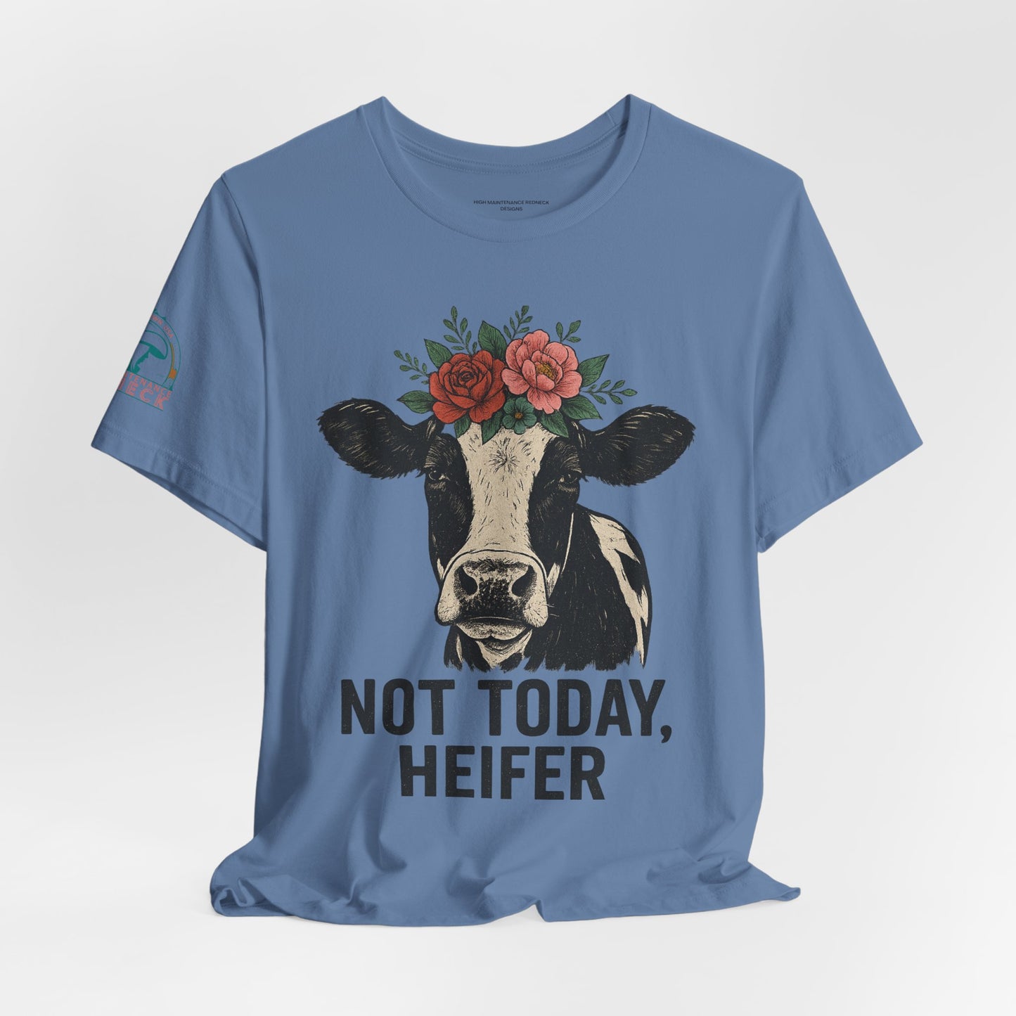 Not Today, Heifer Bella Canvas