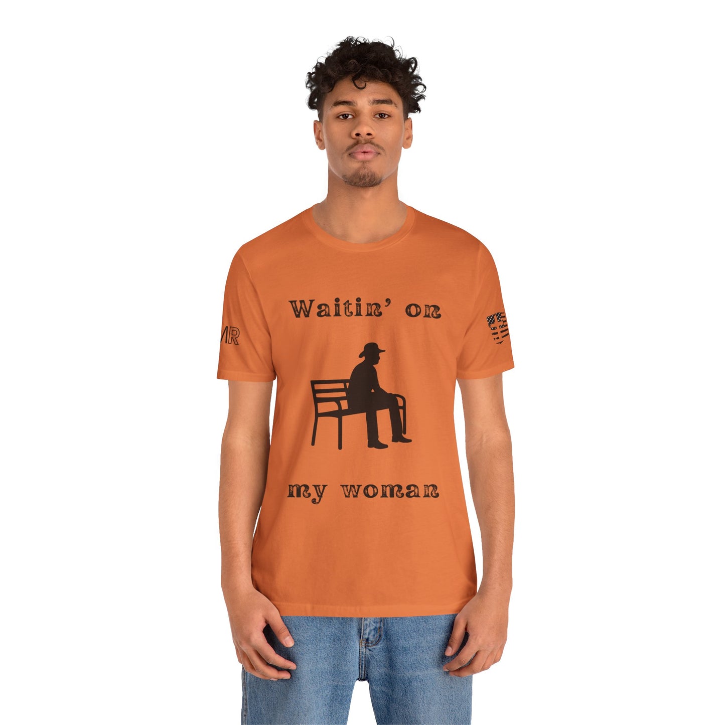 Waitin' on my Woman - Men's Tee