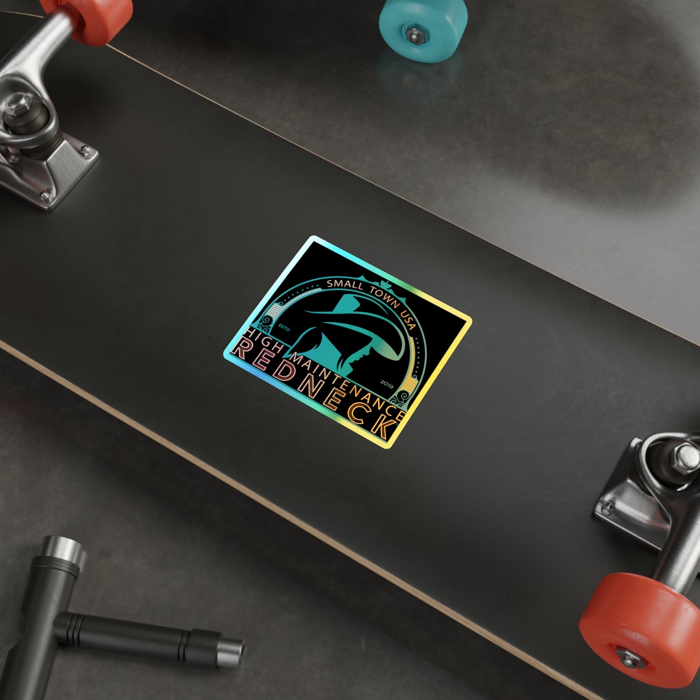 High Maintenance Redneck Holographic Die-Cut Stickers