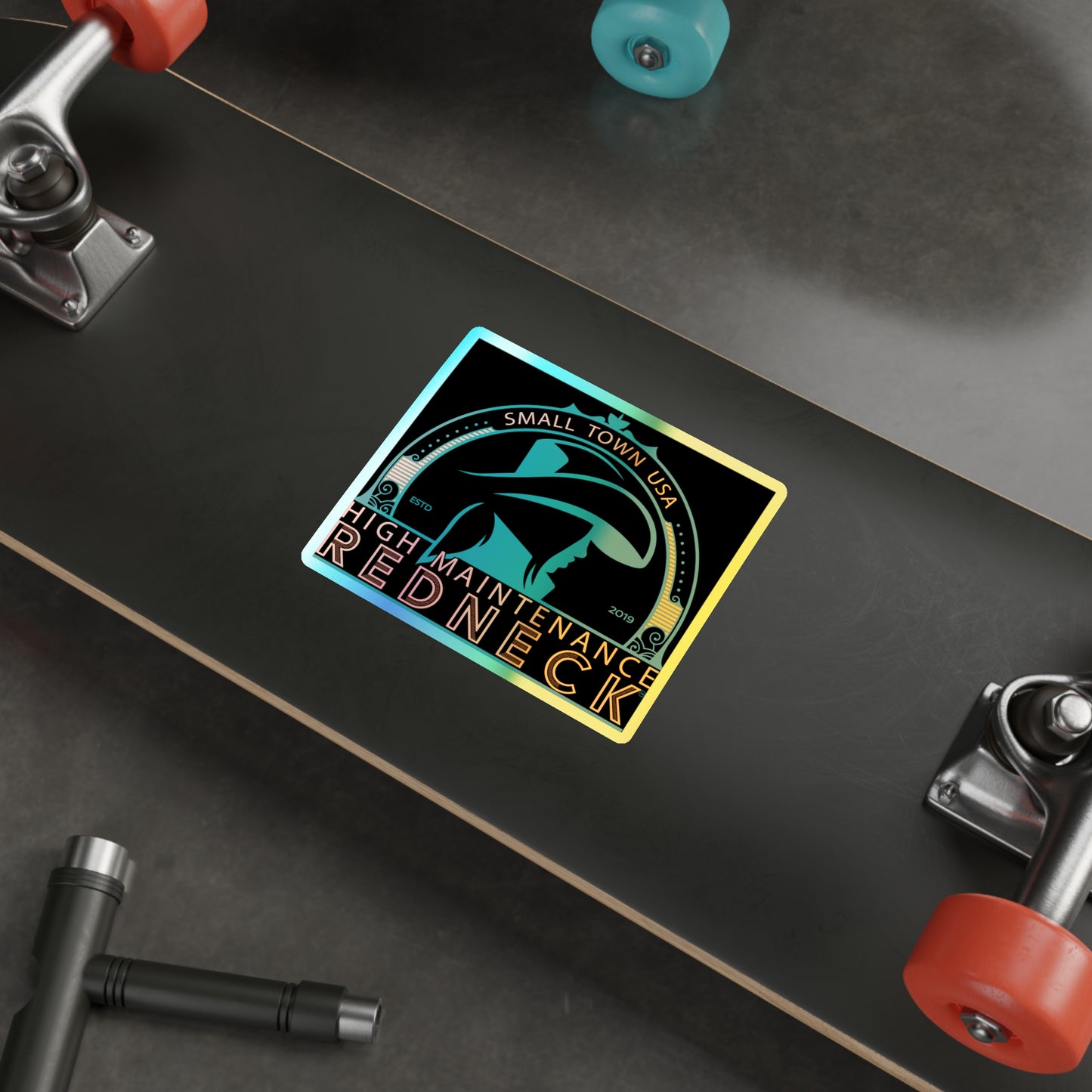 High Maintenance Redneck Holographic Die-Cut Stickers