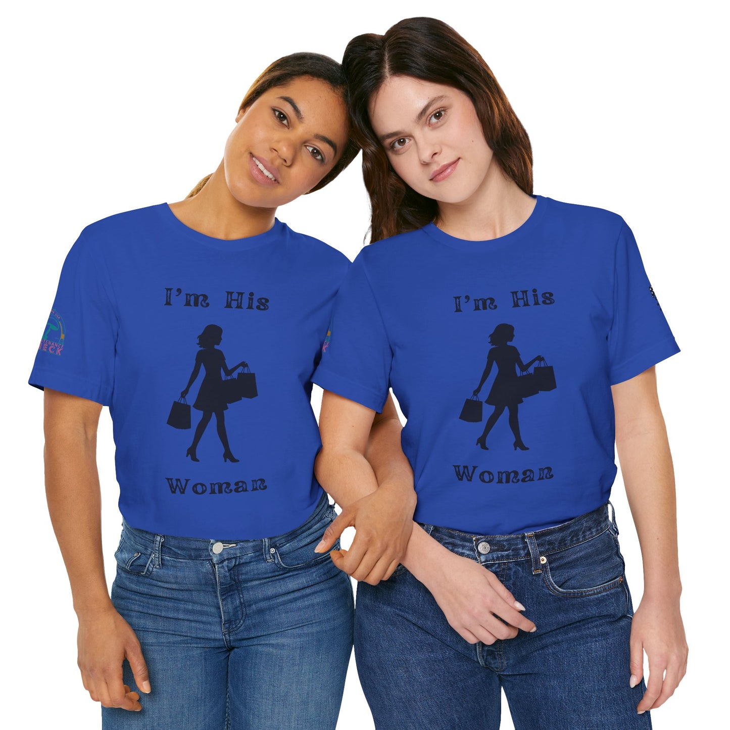 I'm His Woman - Women's Tee
