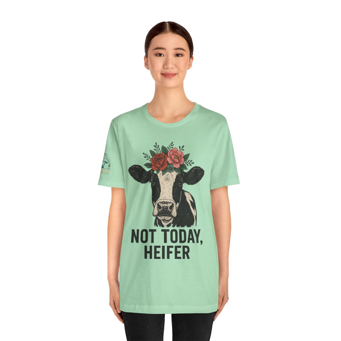 Not Today, Heifer Bella Canvas