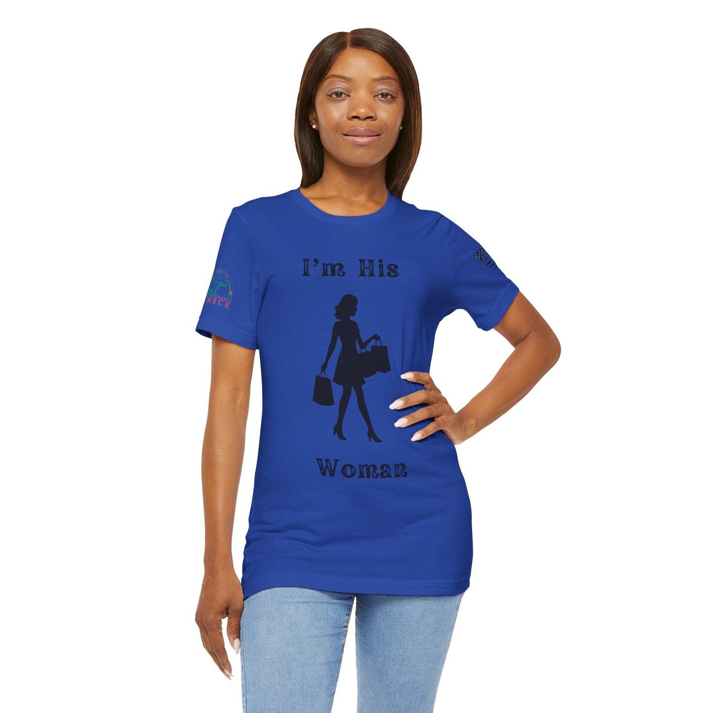 I'm His Woman - Women's Tee