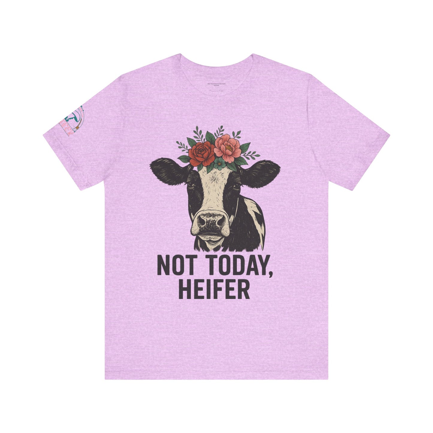Not Today, Heifer Bella Canvas
