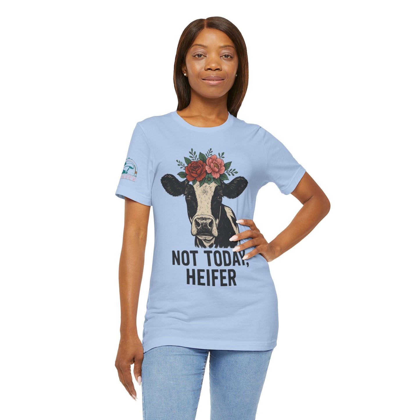 Not Today, Heifer Bella Canvas