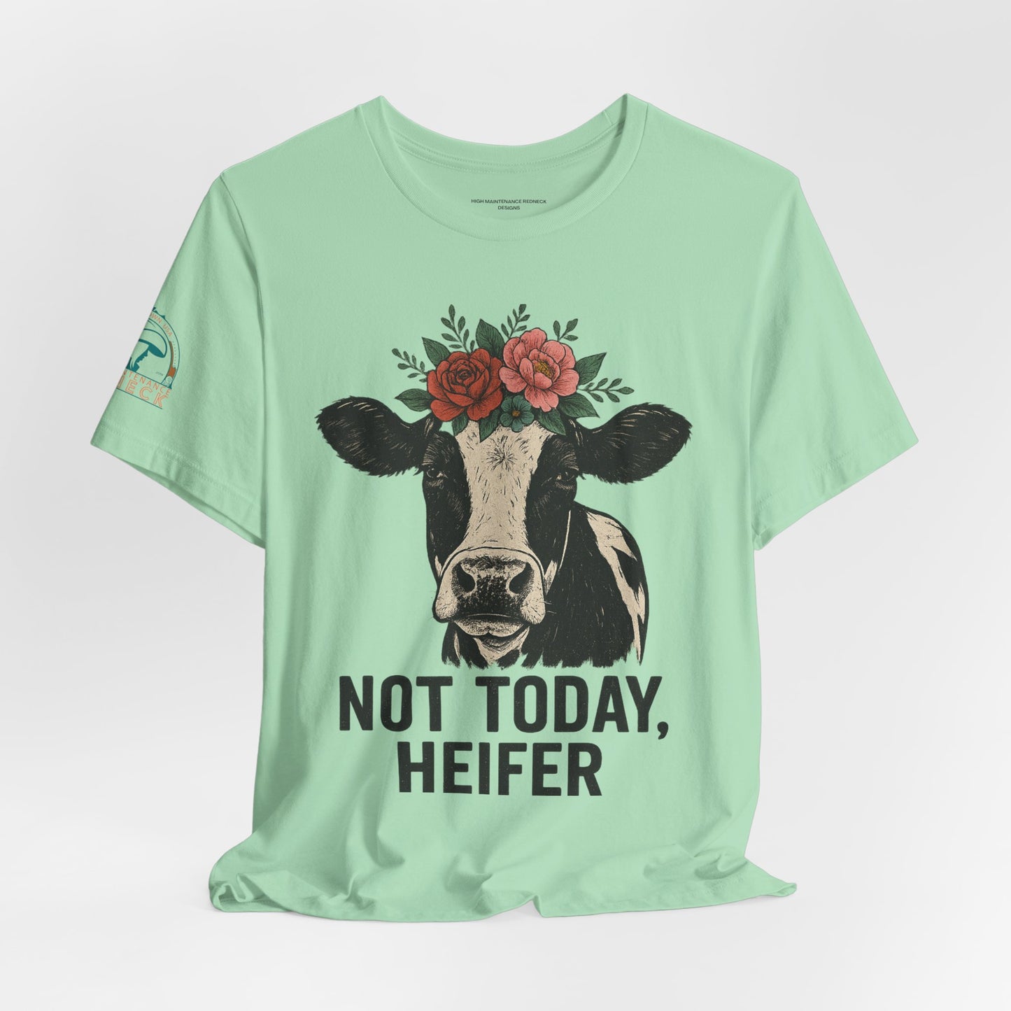 Not Today, Heifer Bella Canvas