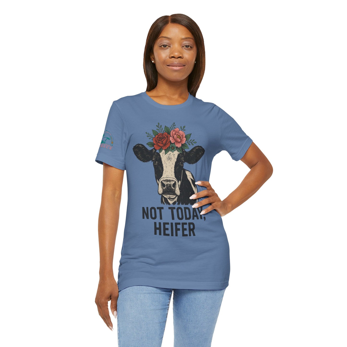 Not Today, Heifer Bella Canvas