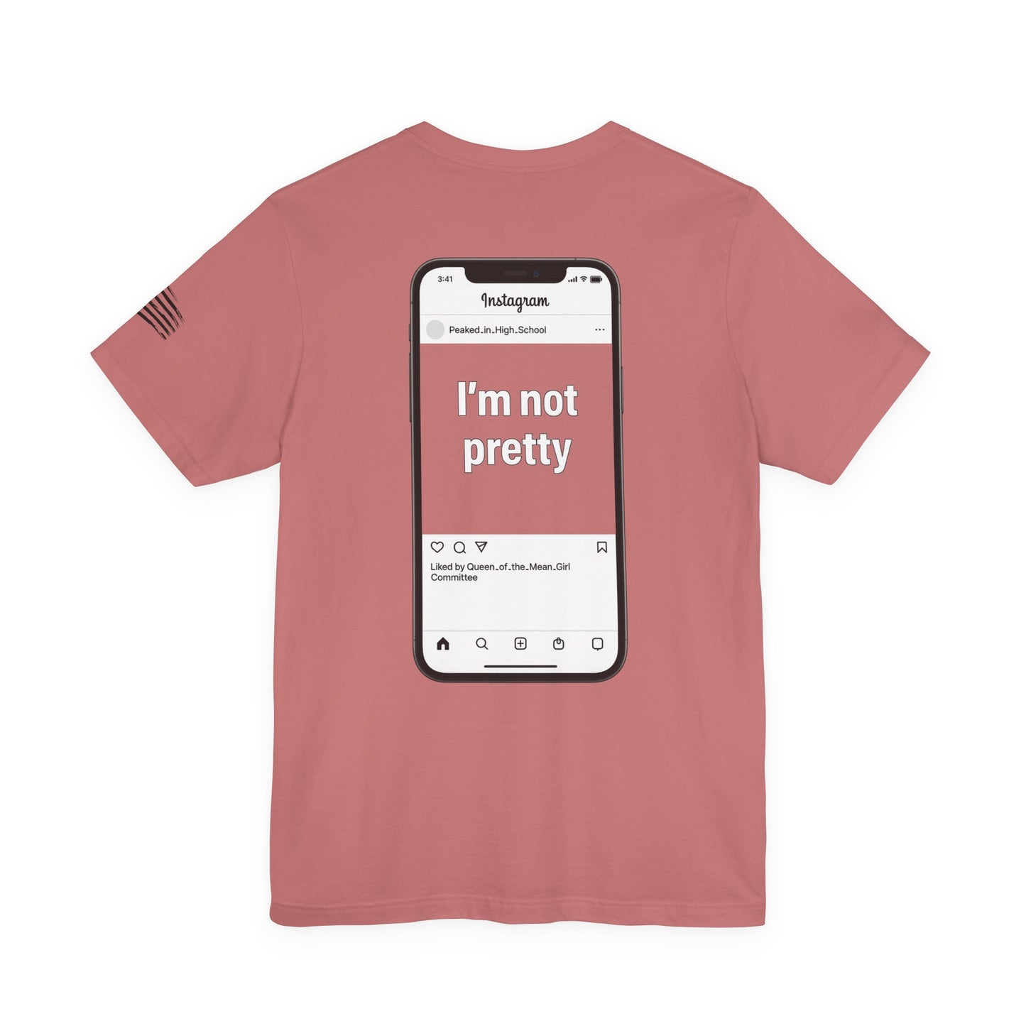 I'm Not Pretty - Women's Tee