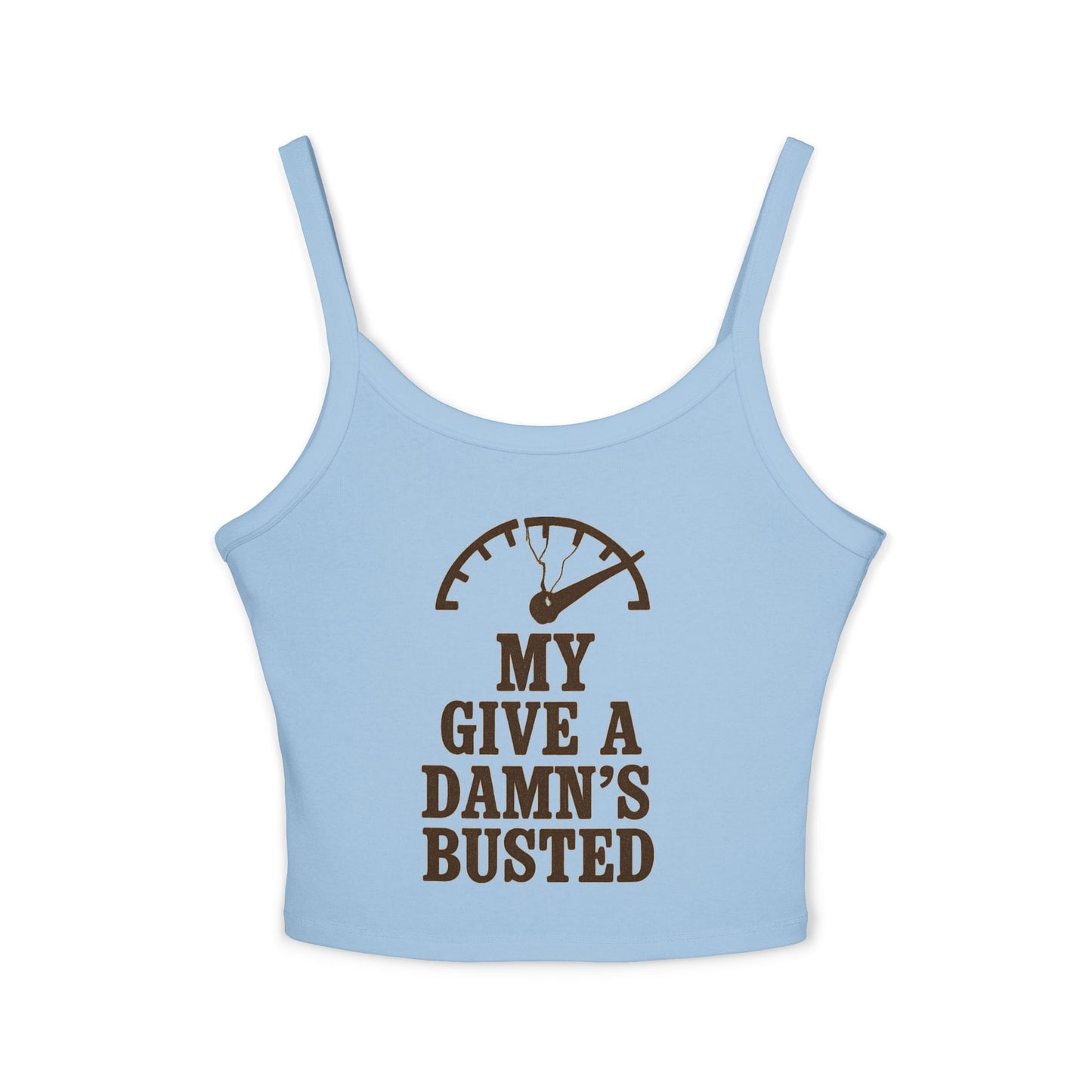 My Give a Damn's Busted Tank