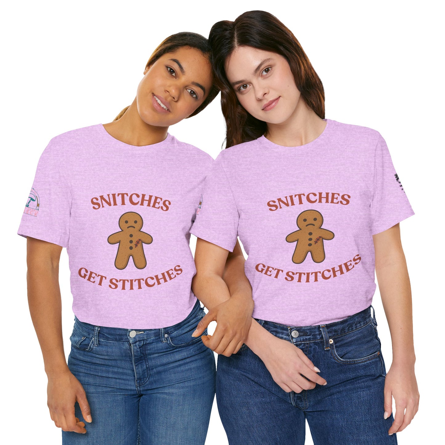 Snitches Get Stitches - Gingerbread Man