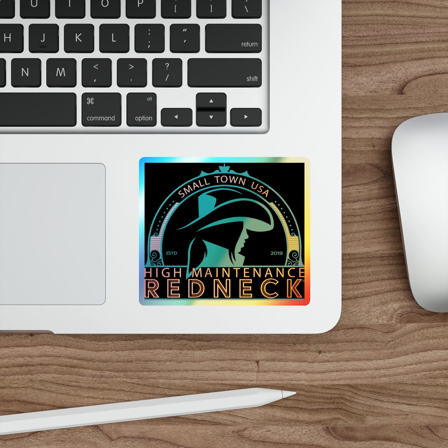 High Maintenance Redneck Holographic Die-Cut Stickers
