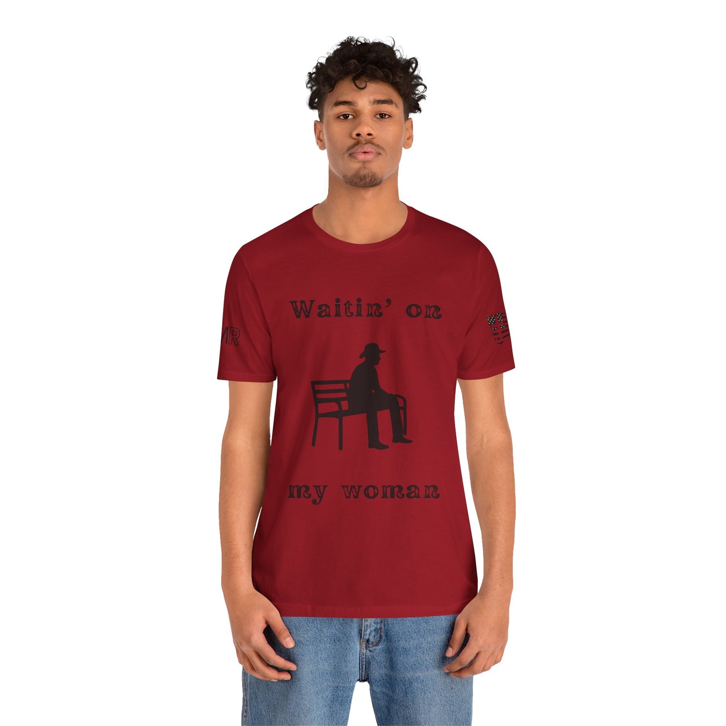 Waitin' on my Woman - Men's Tee
