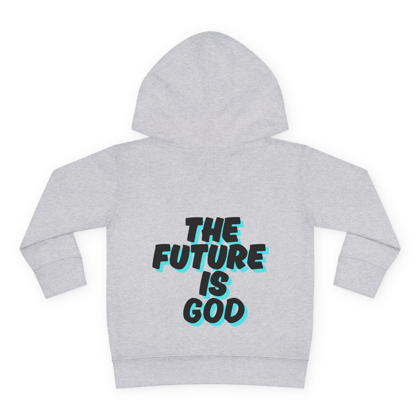 The Future is God - Toddler Hoodie