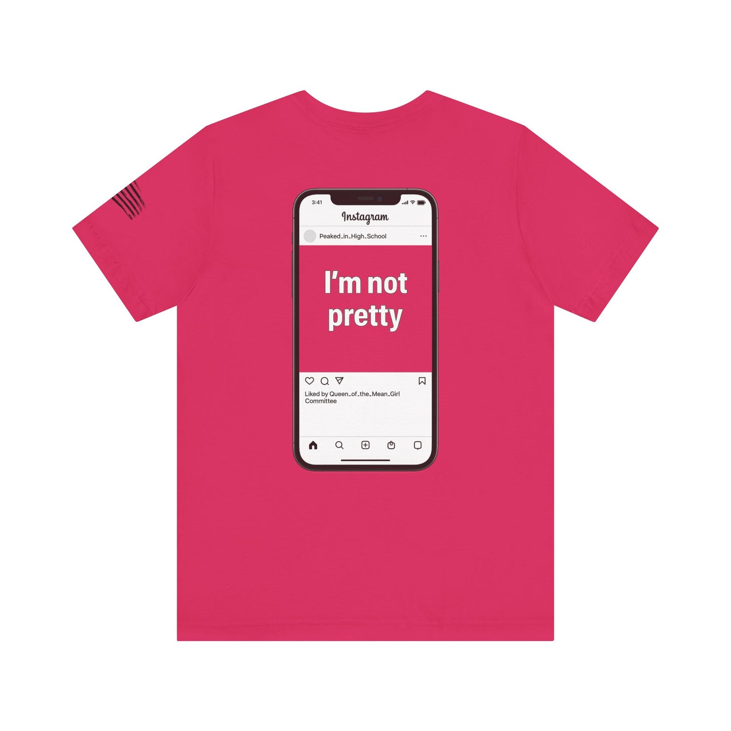 I'm Not Pretty - Women's Tee