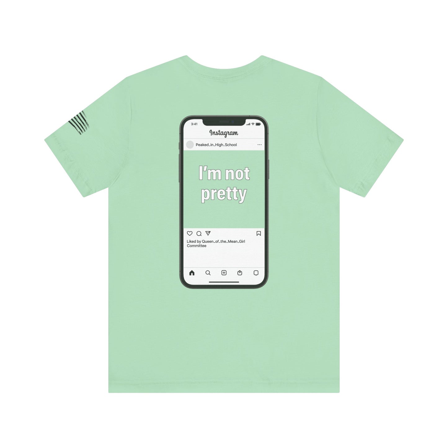 I'm Not Pretty - Women's Tee