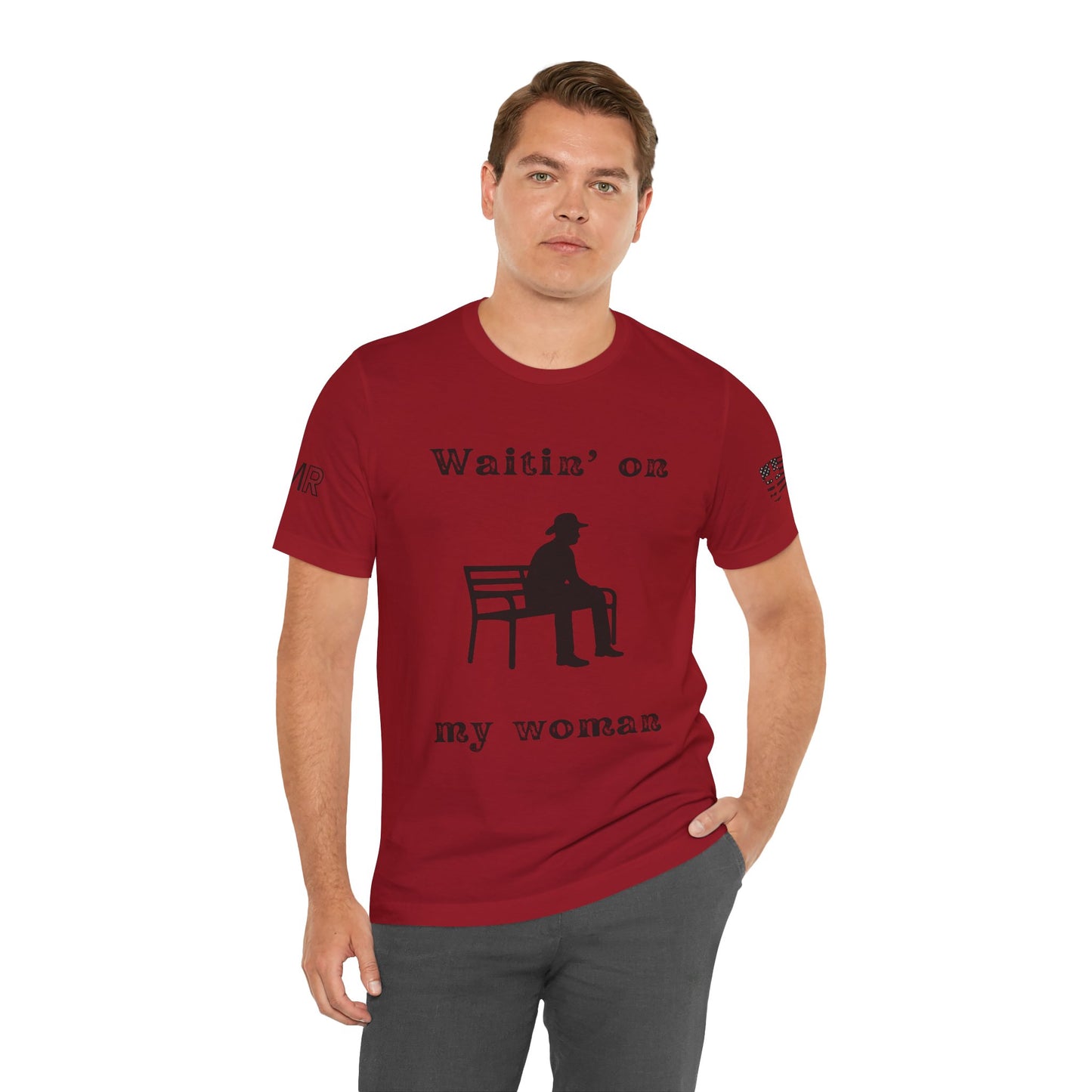 Waitin' on my Woman - Men's Tee