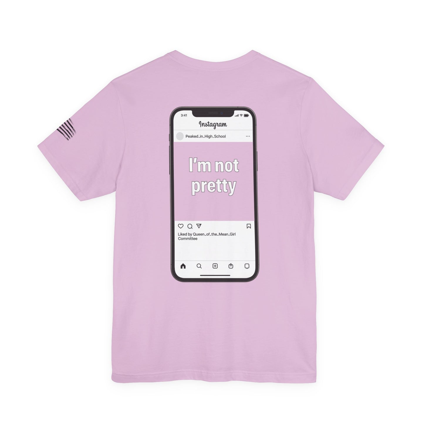 I'm Not Pretty - Women's Tee