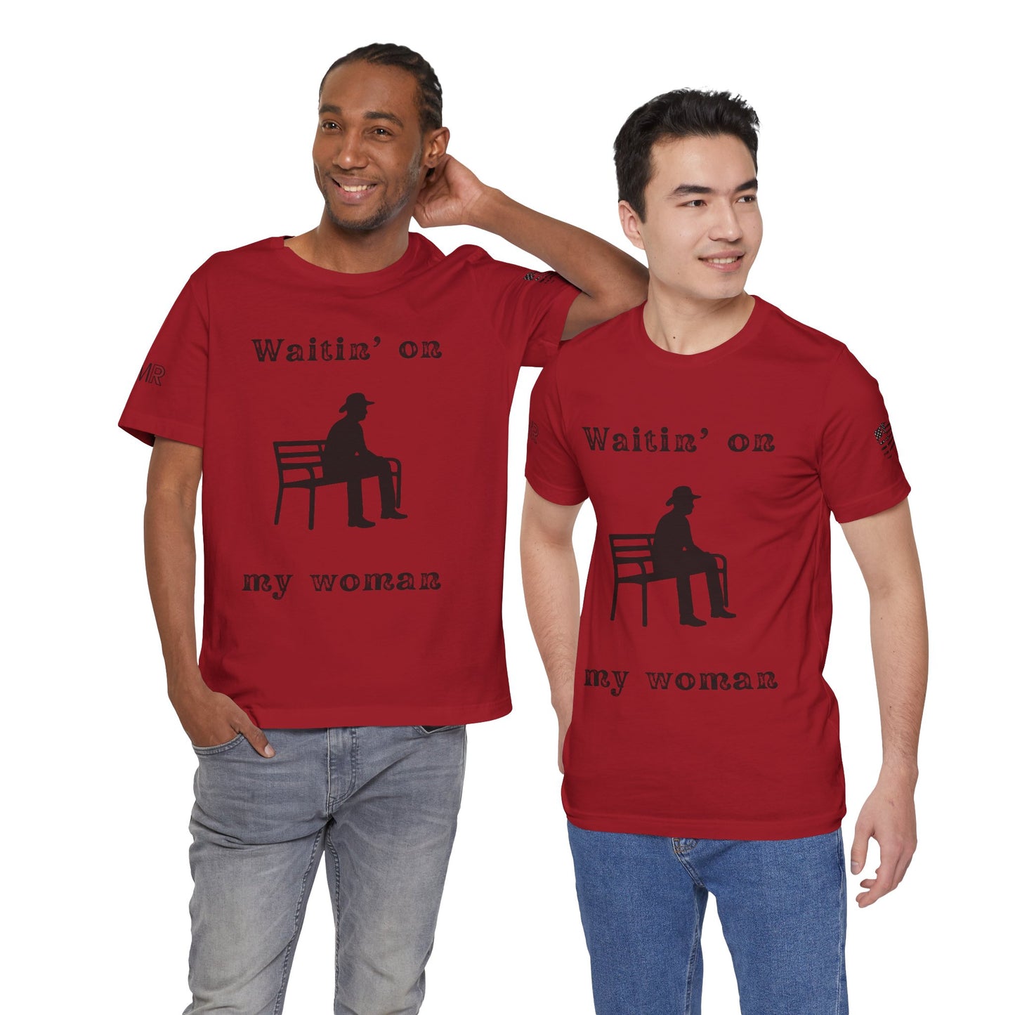 Waitin' on my Woman - Men's Tee