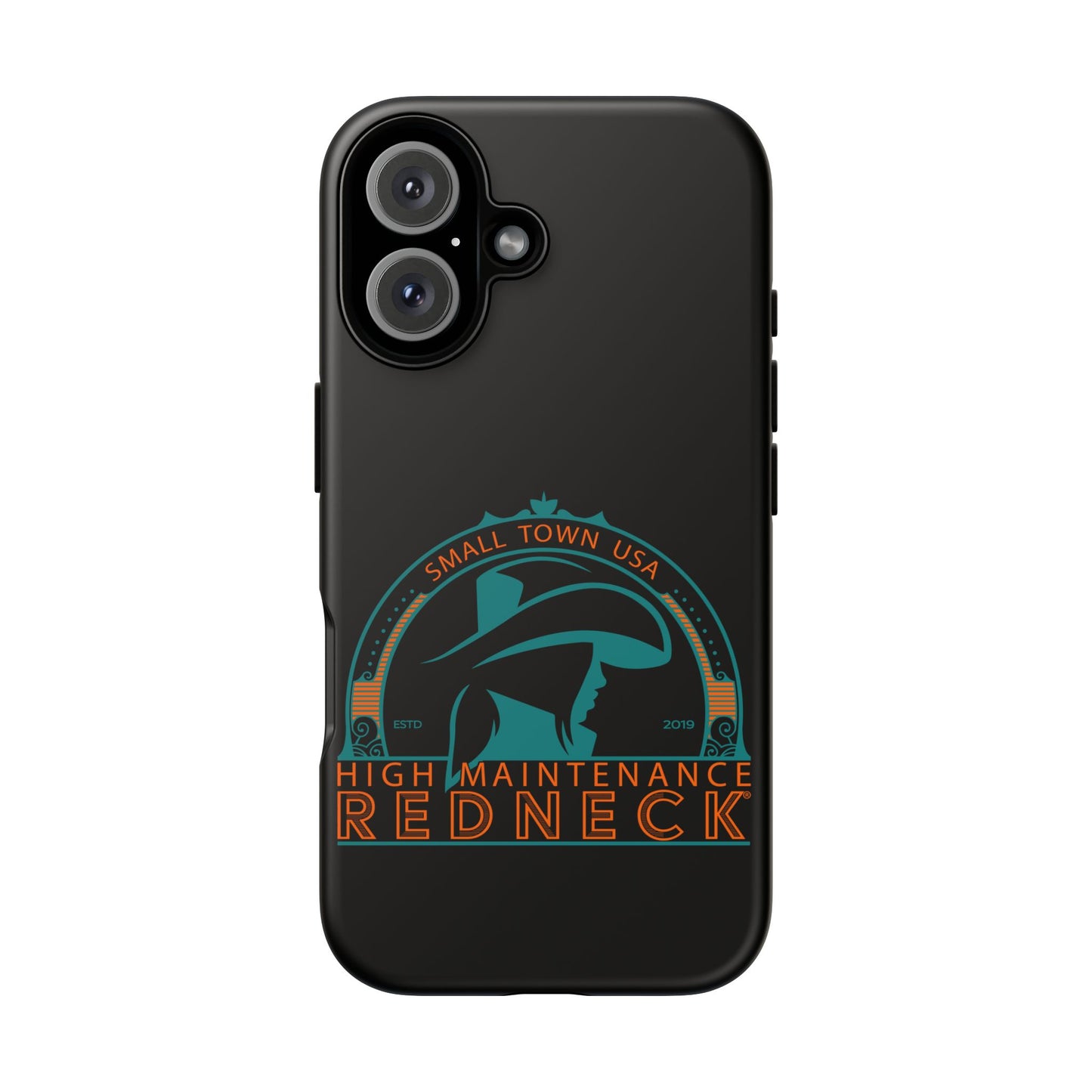 High Maintenance Redneck Phone Case - Tough Cases for Proud Southerners