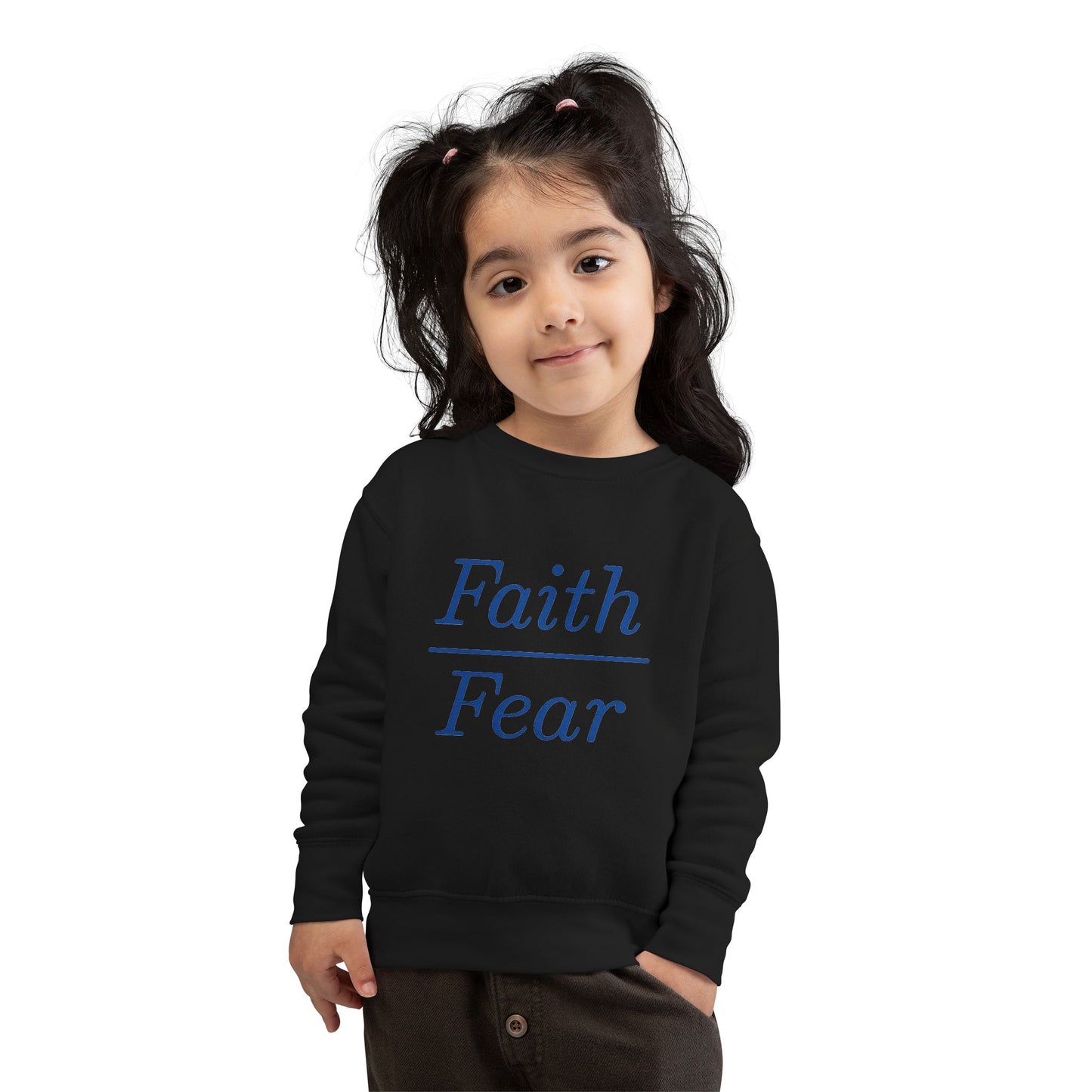 Faith Over Fear Toddler Sweatshirt