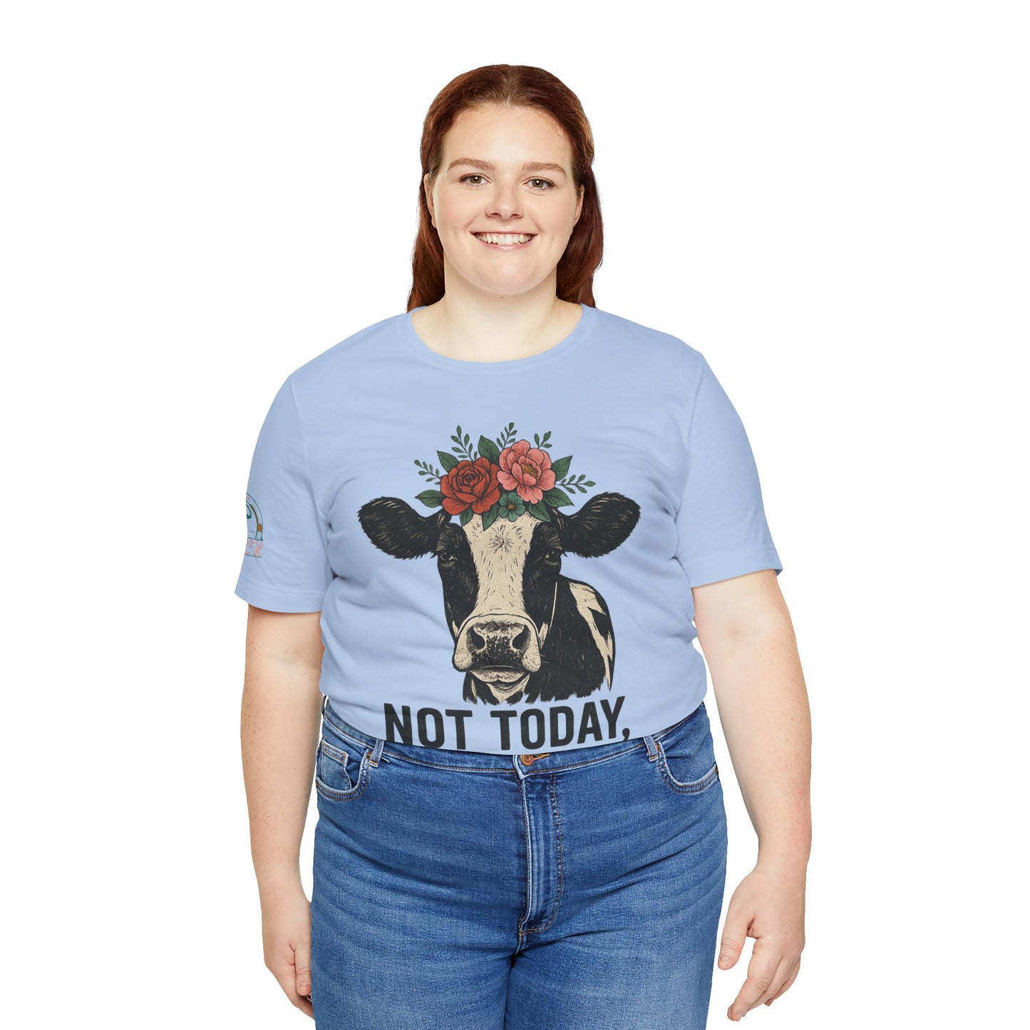 Not Today, Heifer Bella Canvas