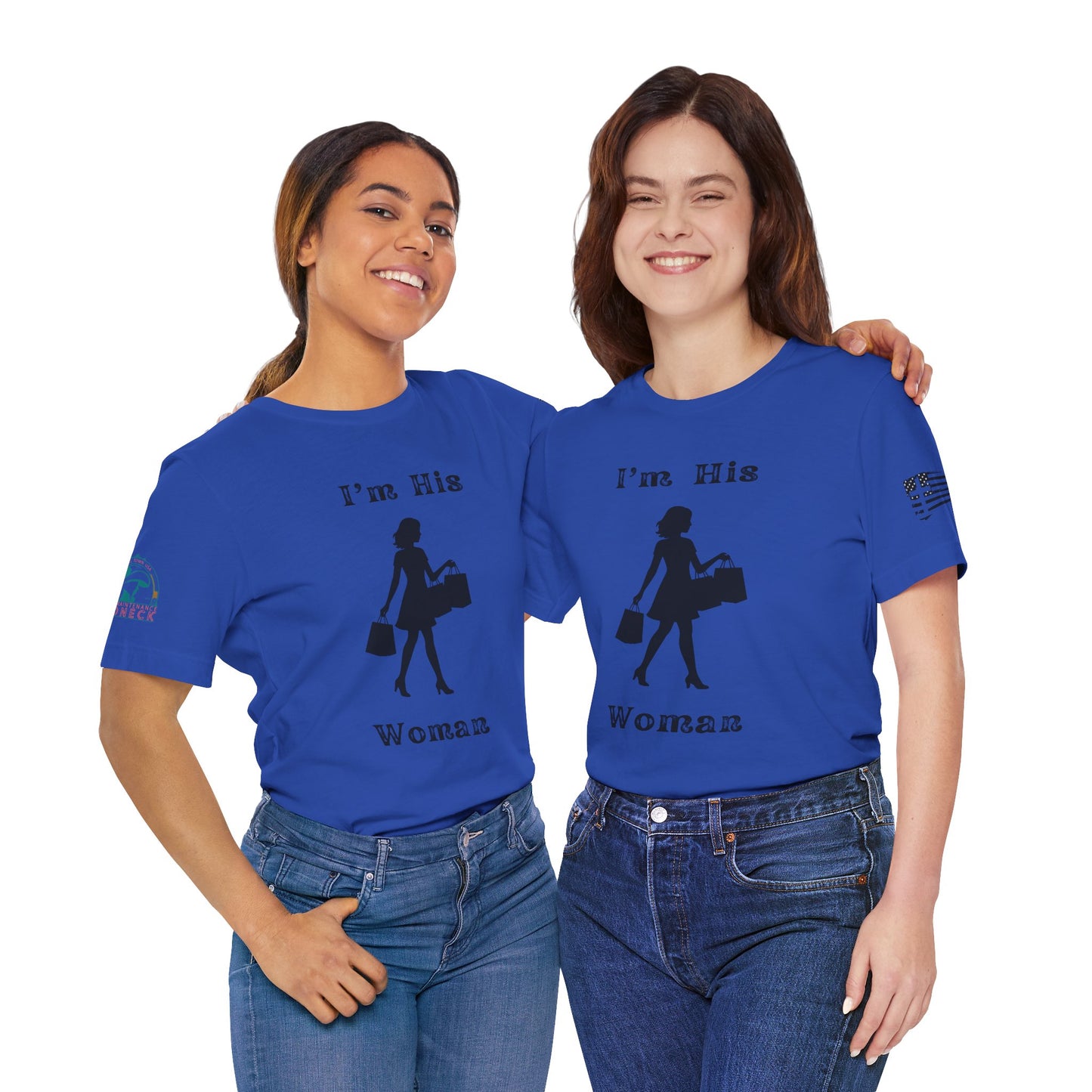 I'm His Woman - Women's Tee
