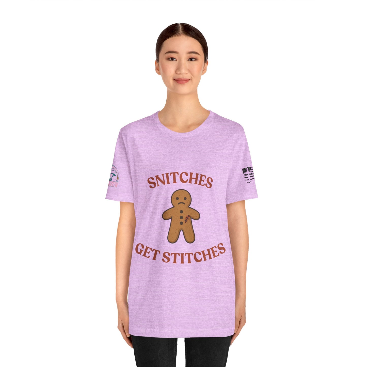 Snitches Get Stitches - Gingerbread Man