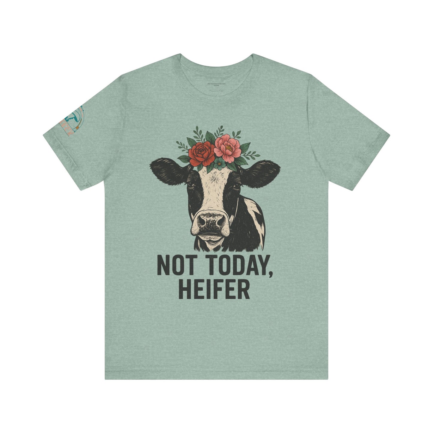 Not Today, Heifer Bella Canvas