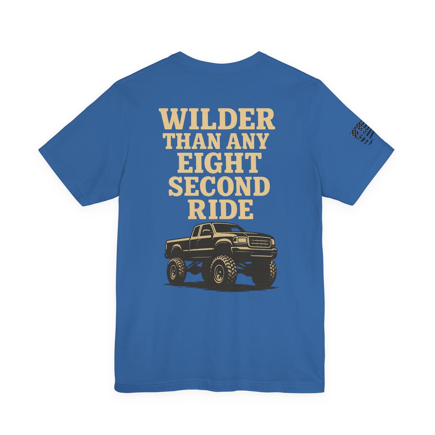 Wilder Than Any Eight Second Ride Men's T-Shirt
