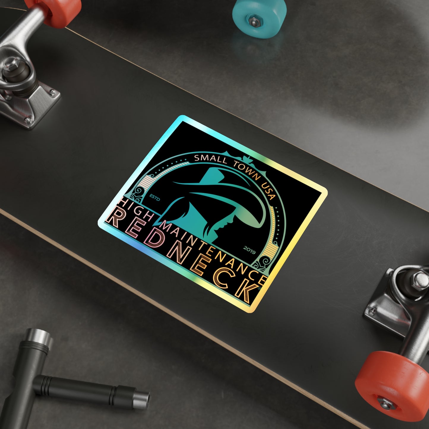 High Maintenance Redneck Holographic Die-Cut Stickers