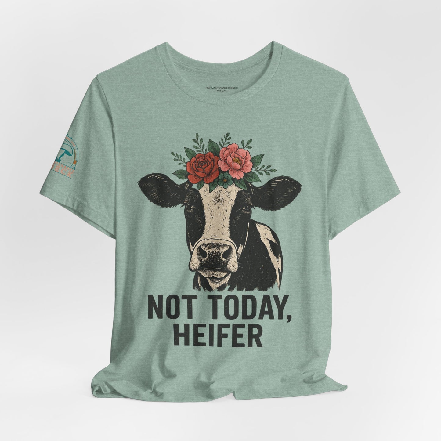 Not Today, Heifer Bella Canvas