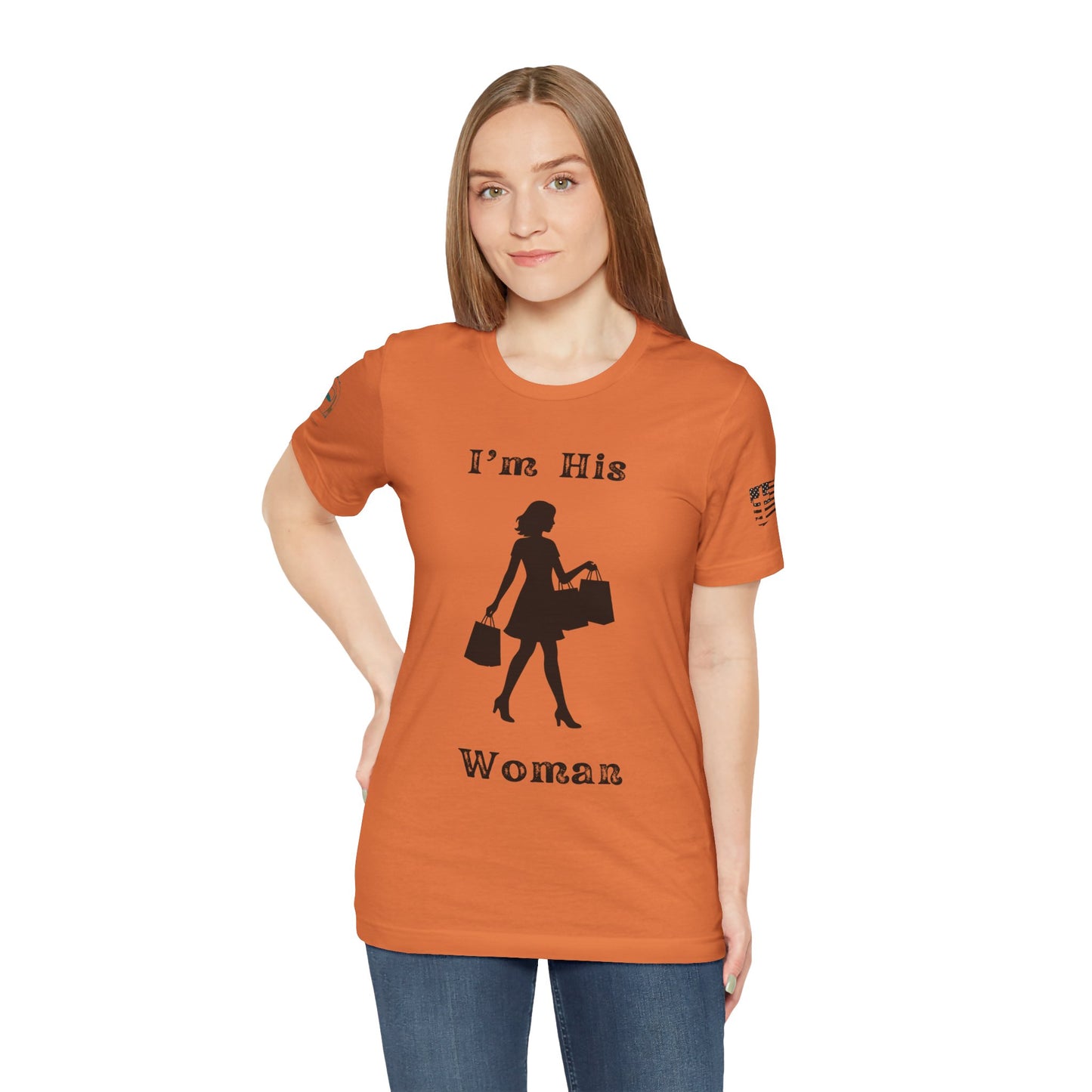 I'm His Woman - Women's Tee