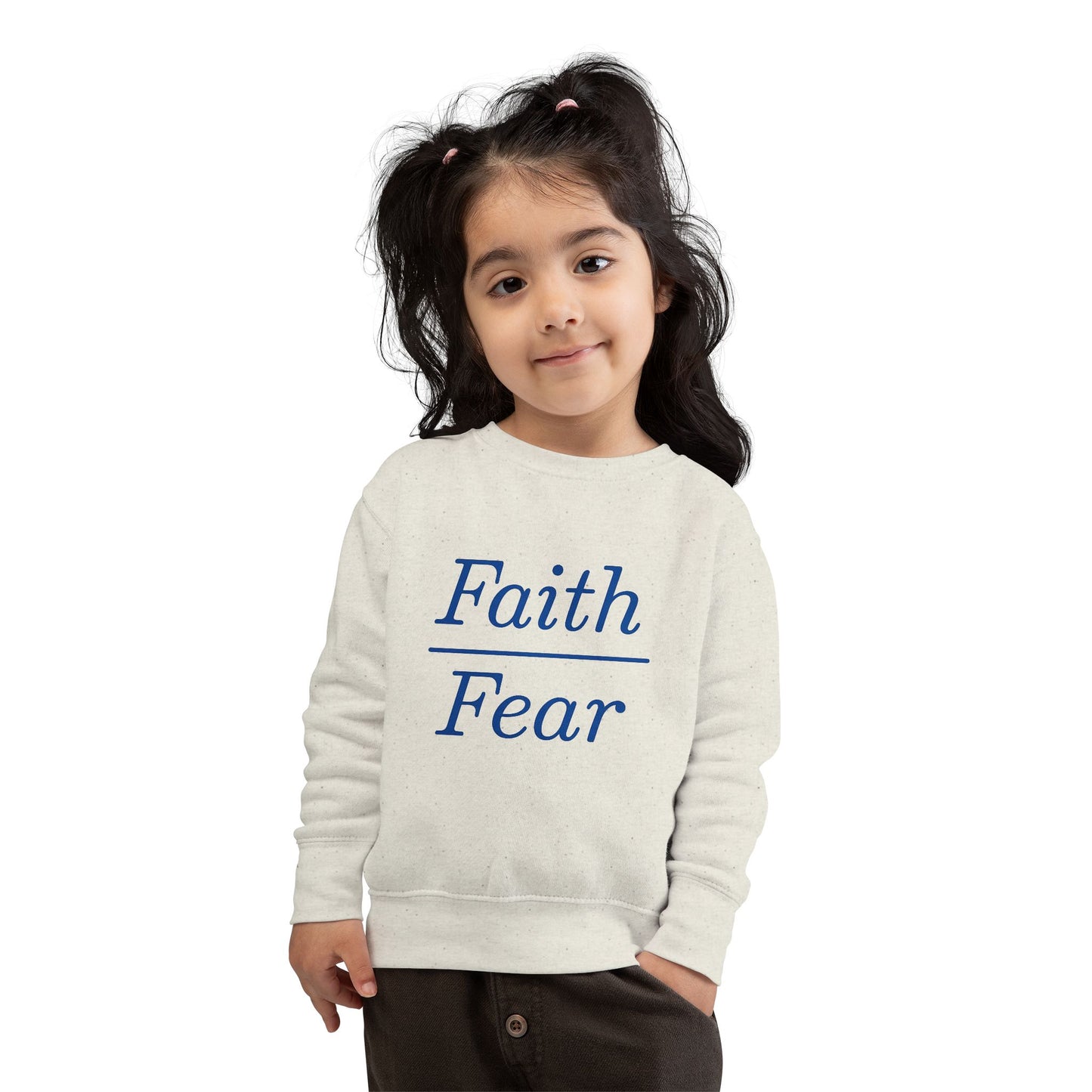 Faith Over Fear Toddler Sweatshirt
