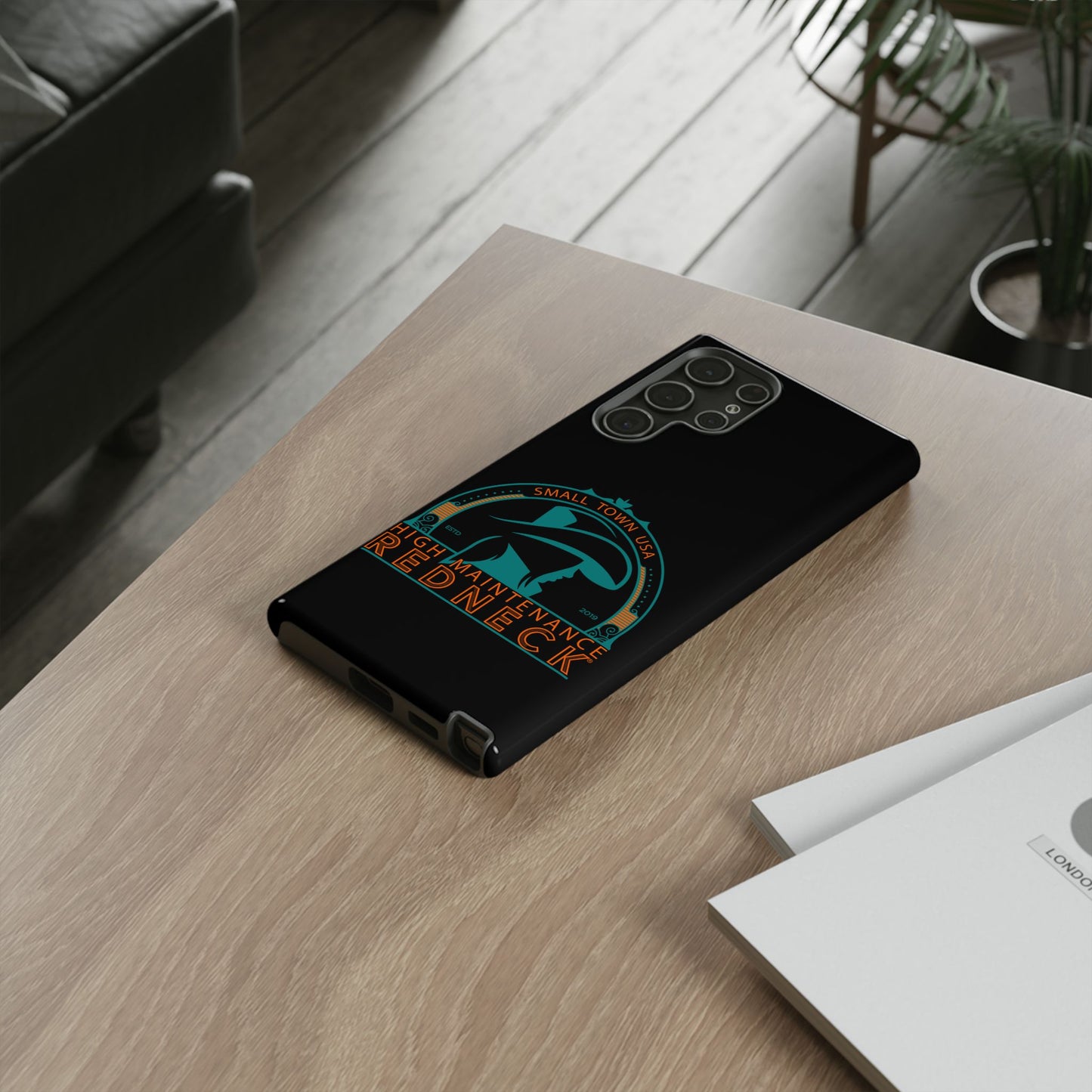 High Maintenance Redneck Phone Case - Tough Cases for Proud Southerners