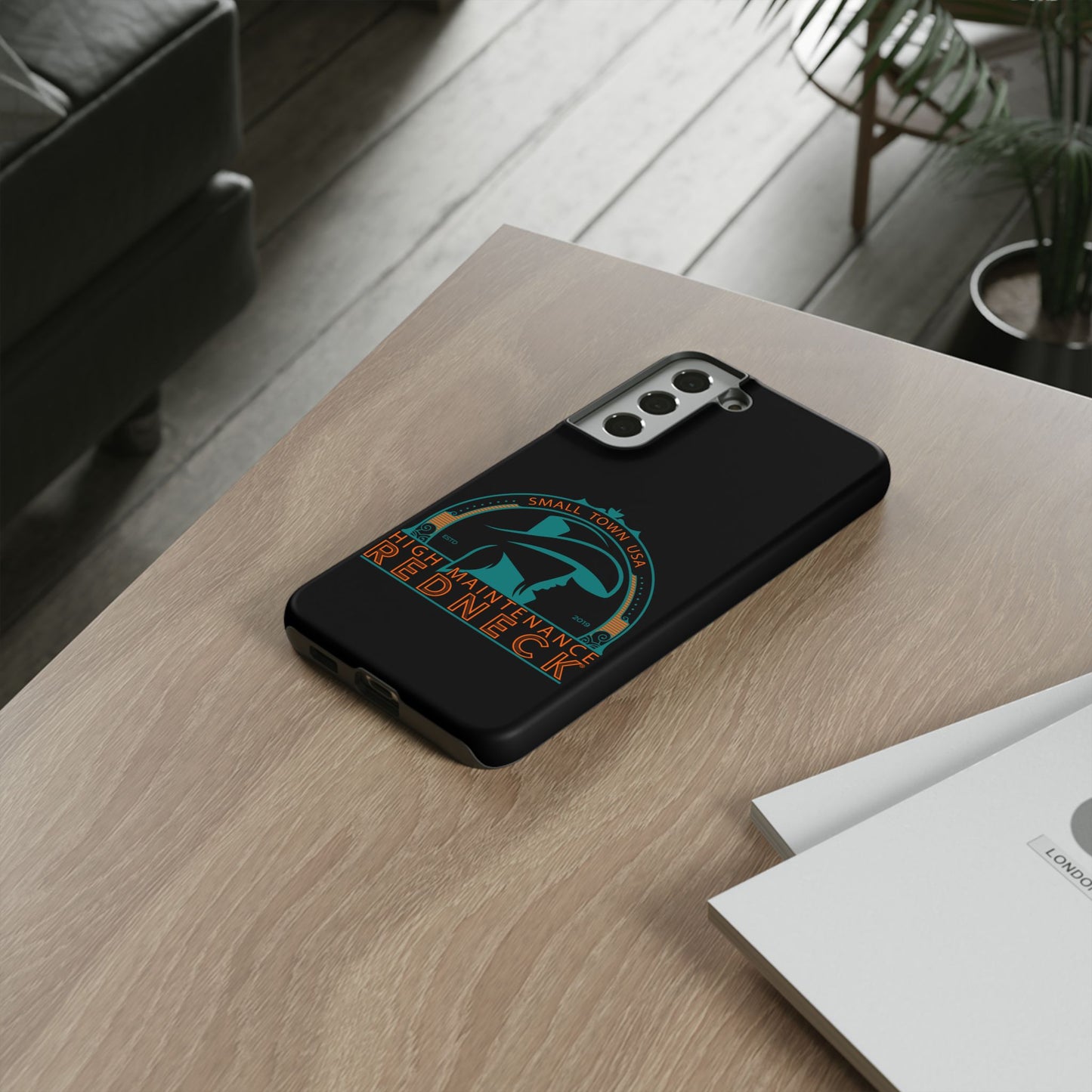 High Maintenance Redneck Phone Case - Tough Cases for Proud Southerners