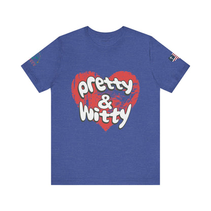 Pretty & Witty Women's Tee