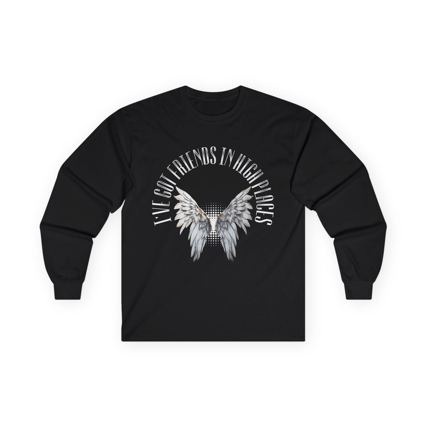Friends in High Places Long Sleeve