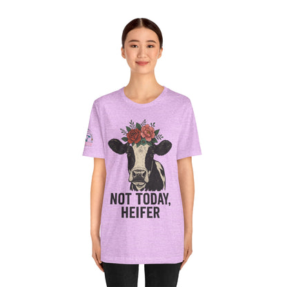 Not Today, Heifer Bella Canvas