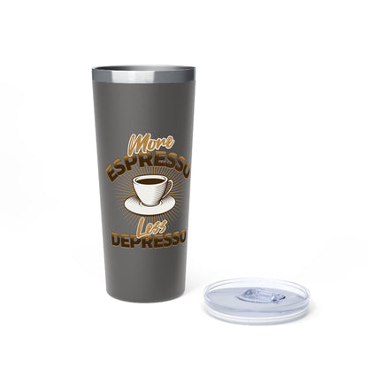More Espresso Less Depresso Tumbler - 22oz Copper Vacuum Insulated Travel Mug
