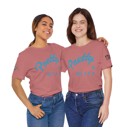 Pretty & Witty Women's Tee