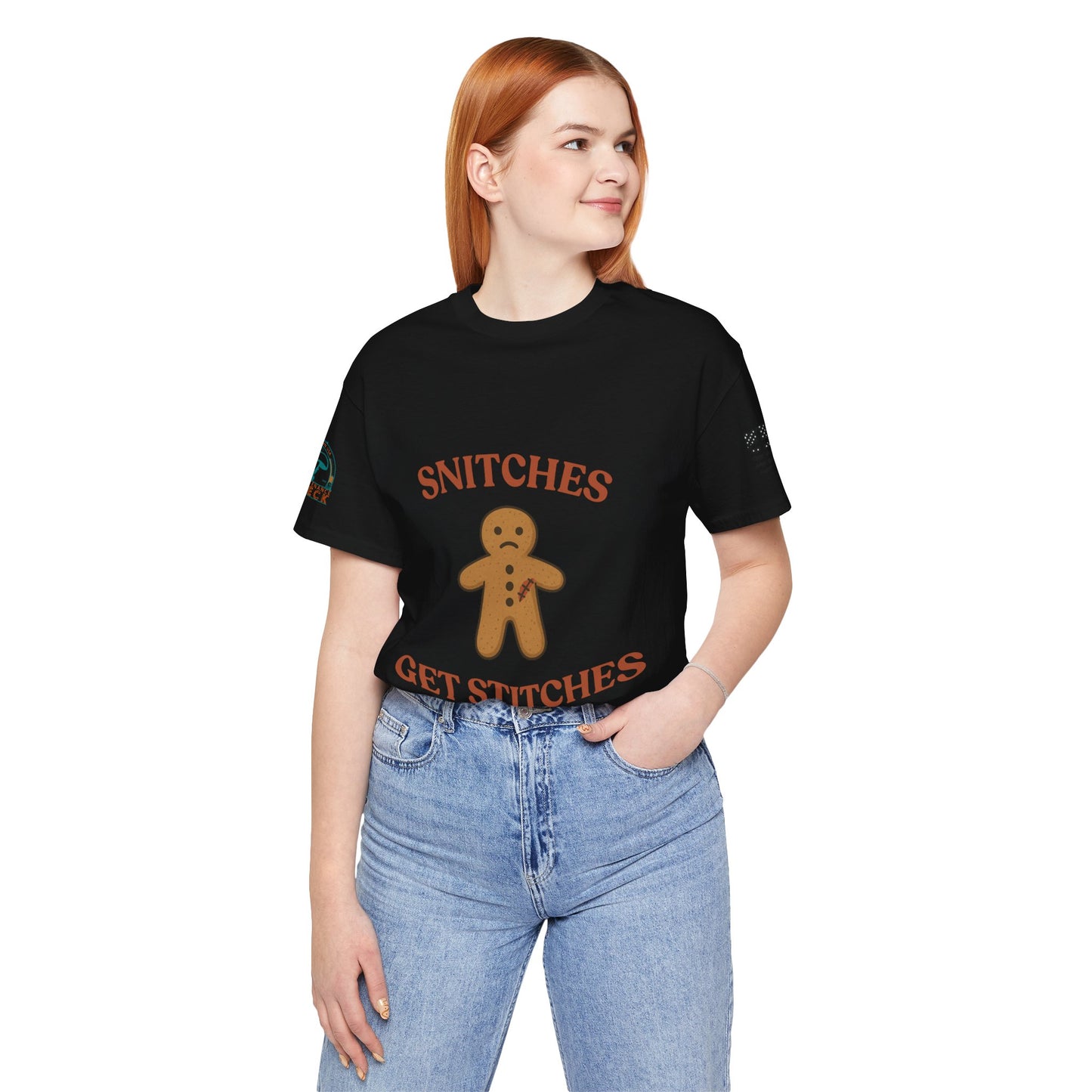 Snitches Get Stitches - Gingerbread Man