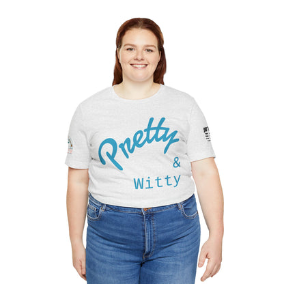 Pretty & Witty Women's Tee