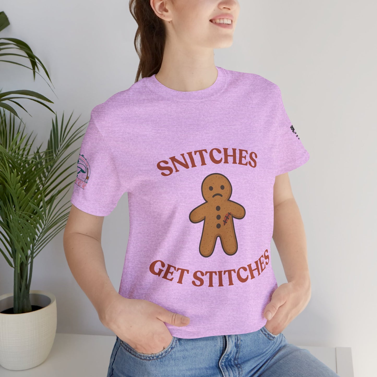 Snitches Get Stitches - Gingerbread Man