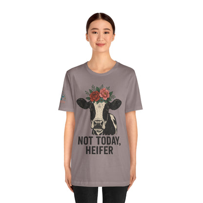 Not Today, Heifer Bella Canvas